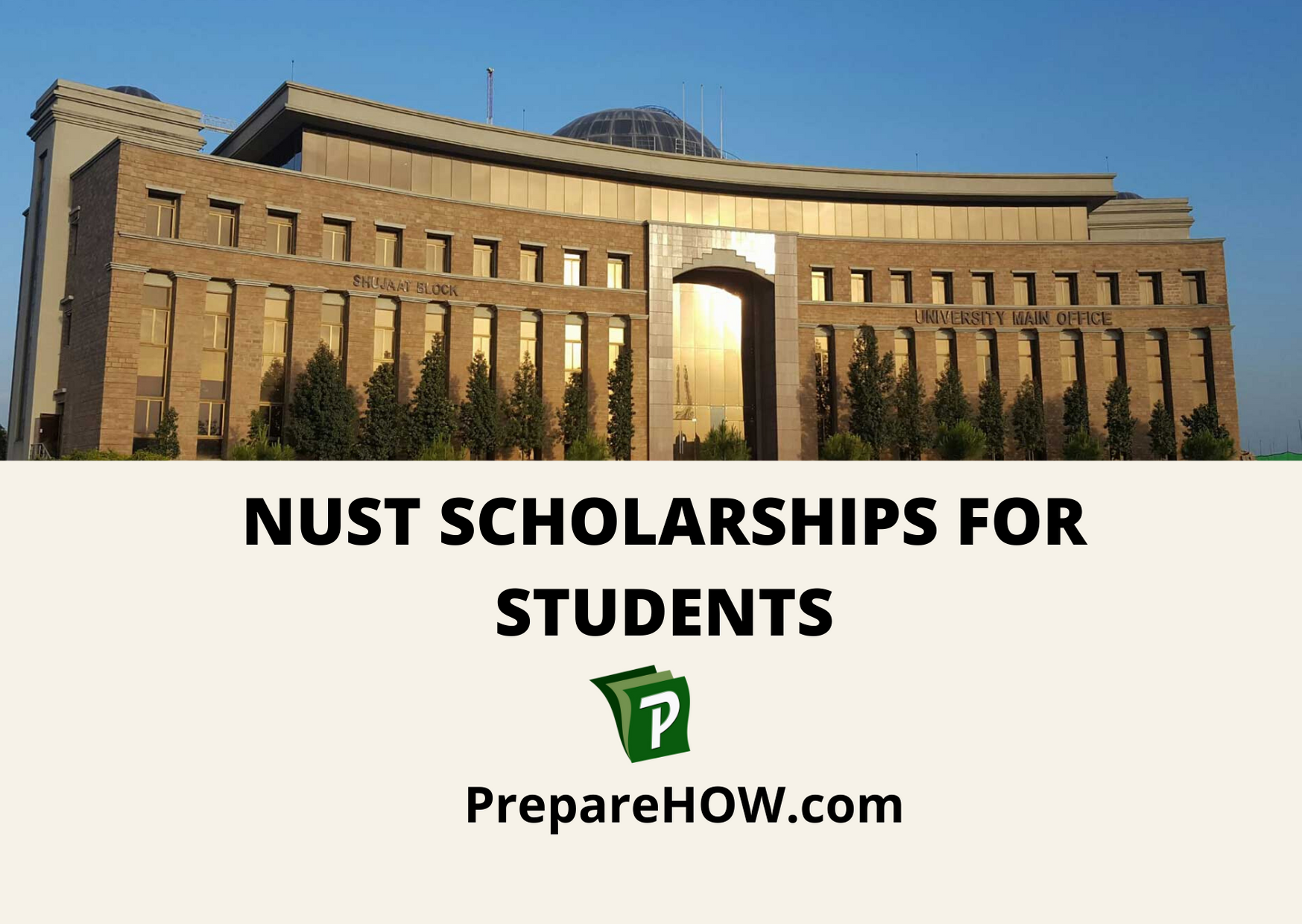 NUST Scholarships (Need Based) 2020 Undergraduates & Postgraduates