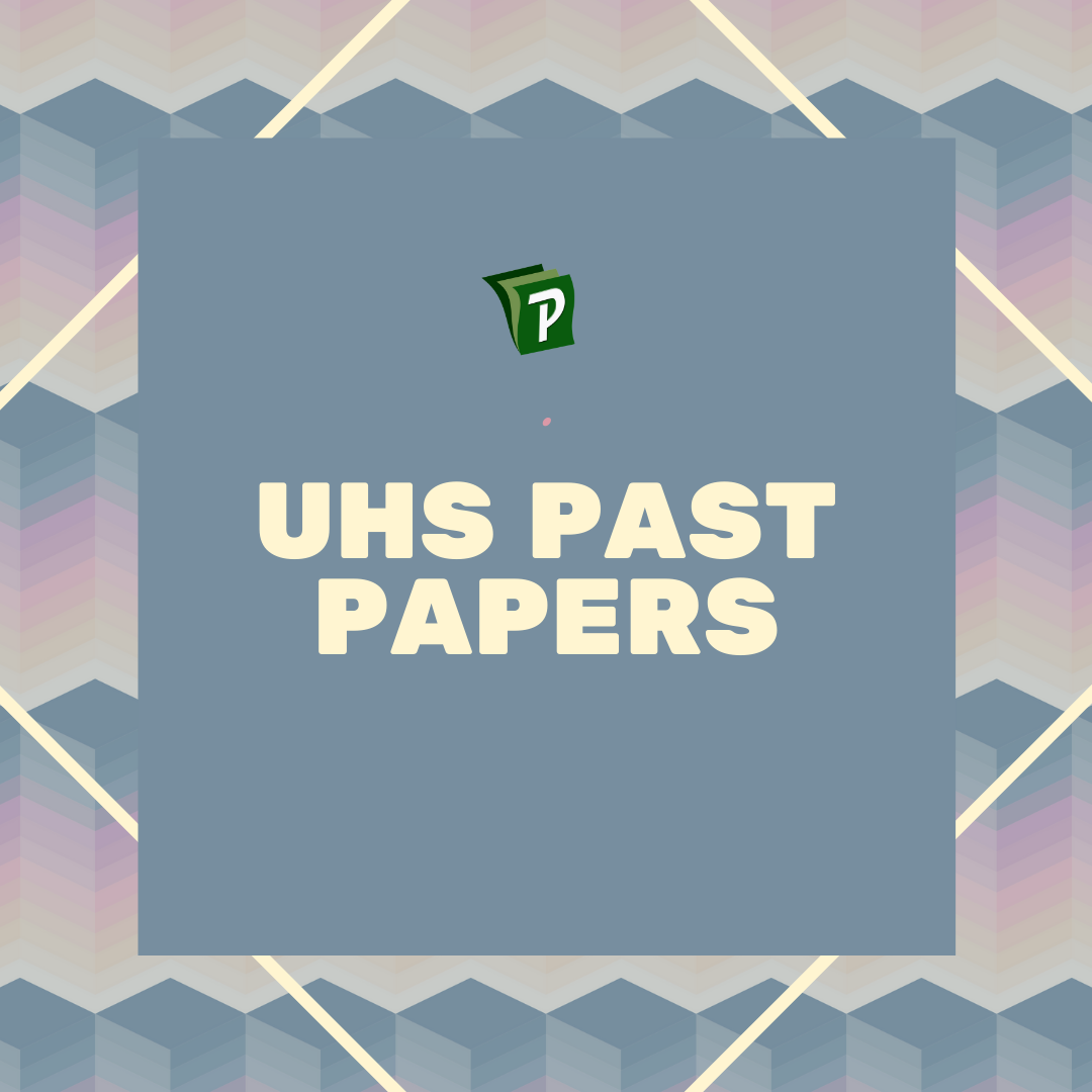 UHS past papers