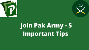 Join Pak Army Important Tips