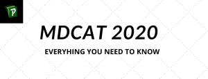 MDCAT Every Thing You Need to Know