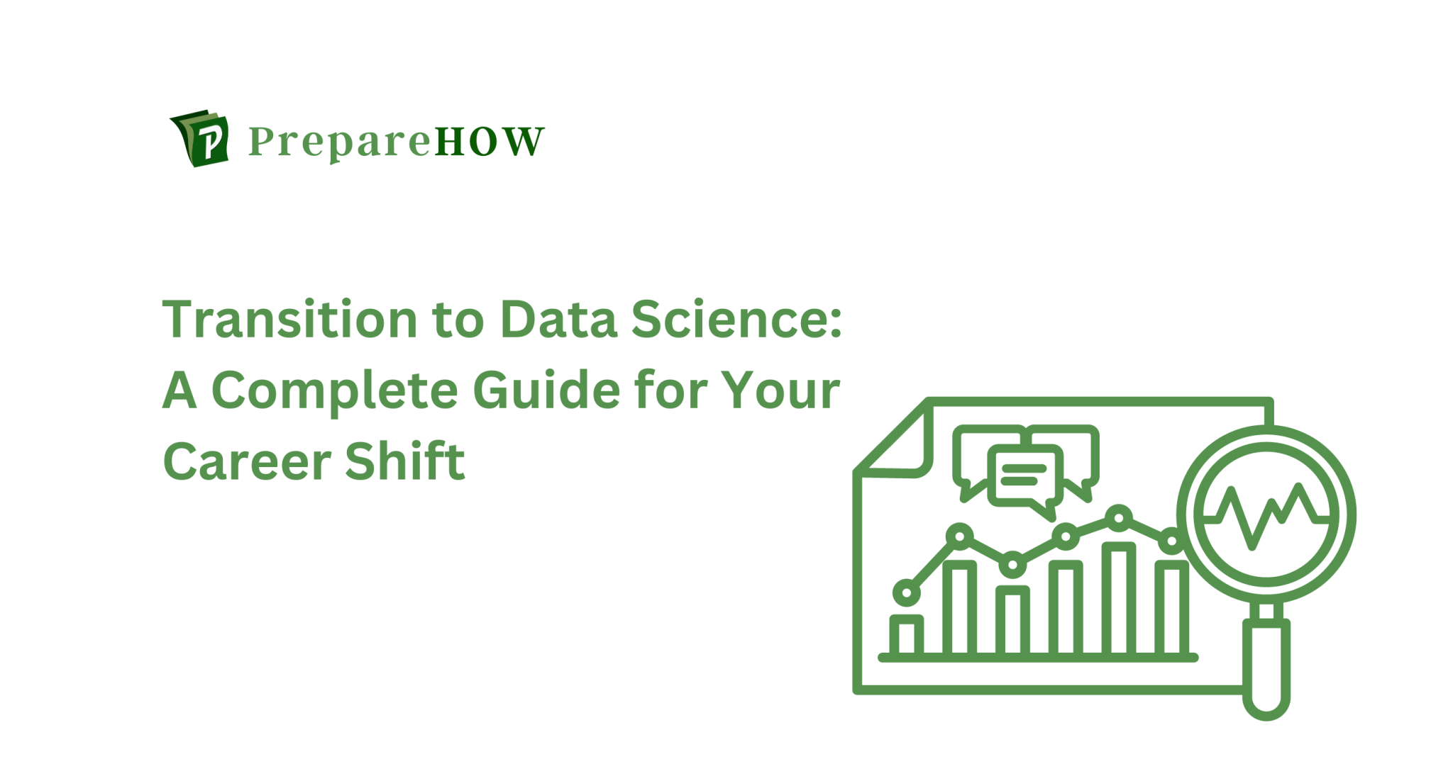 Transition To Data Science A Complete Guide For Your Career Shift